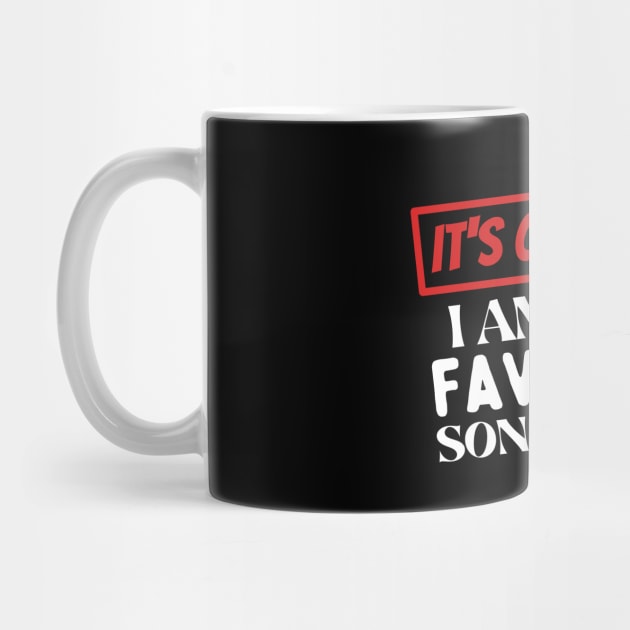 I am the favorite son in law by The WYLD Tribe